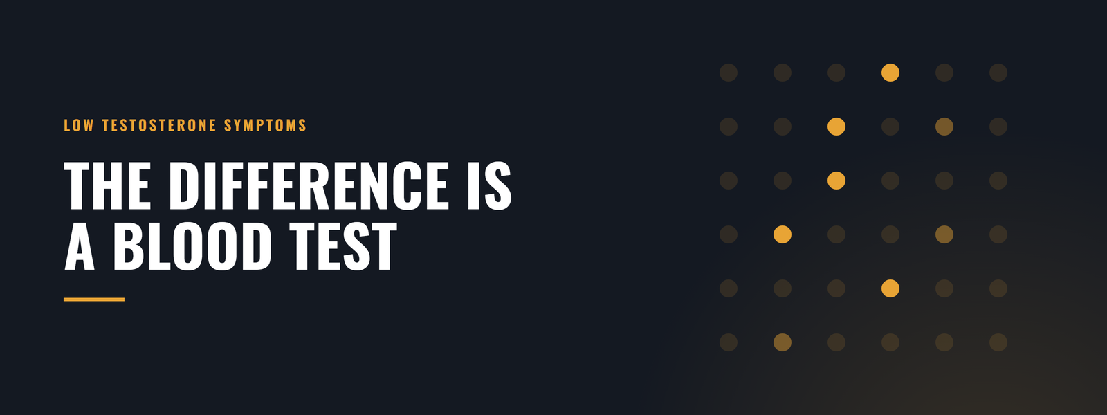 Low testosterone symptoms: the difference is a blood test.